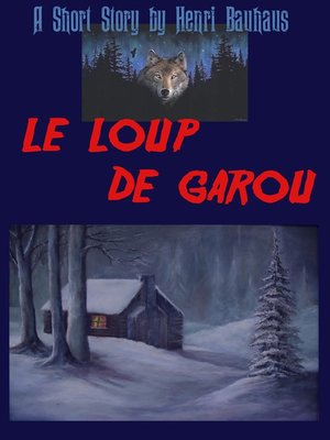 cover image of Le Loup de Garou (The French-Canadian Werewolf)